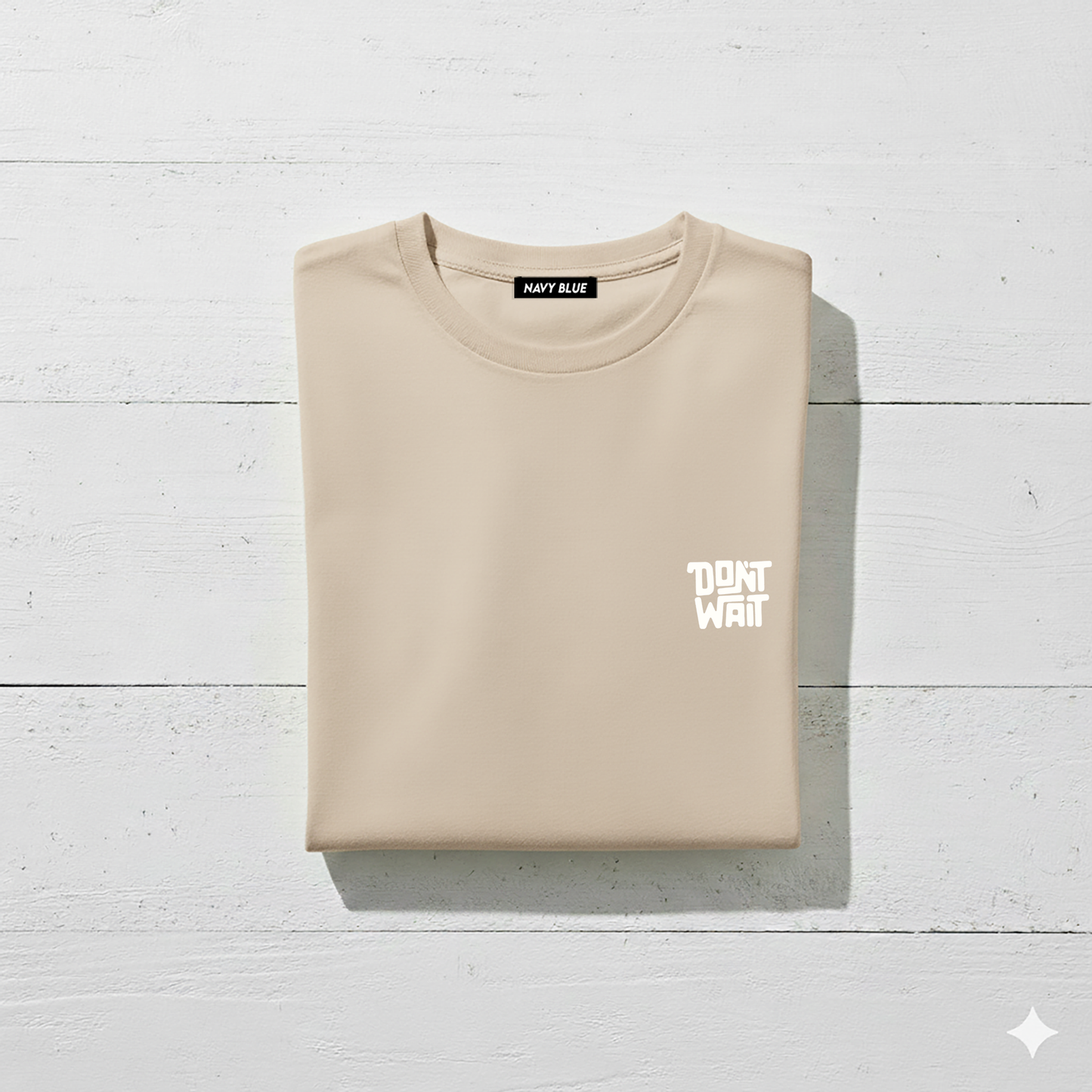 Don't Wait Beige Kısa Kollu Tişört